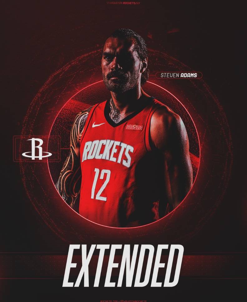3年3900万美元！NBA火箭队宣布正式续约中锋亚当斯